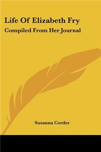 Life Of Elizabeth Fry