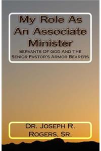 My Role As An Associate Minister