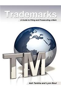 Trademarks - A Guide to Filing a Mark