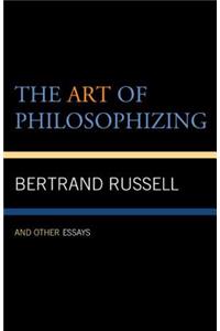 The Art of Philosophizing