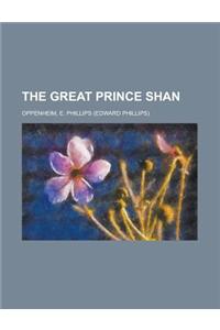 The Great Prince Shan
