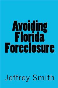 Avoiding Florida Foreclosure