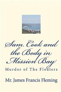 Sam Cook and the Body in Mission Bay