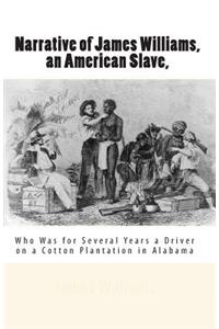 Narrative of James Williams, an American Slave,