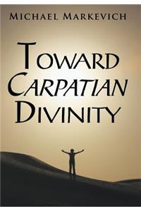 Toward Carpatian Divinity