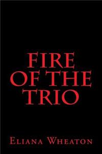 Fire Of The Trio