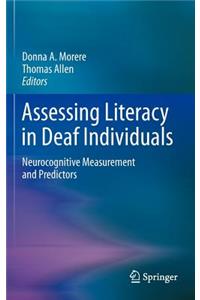 Assessing Literacy in Deaf Individuals