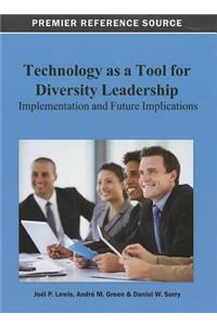 Technology as a Tool for Diversity Leadership