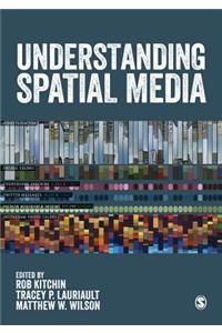 Understanding Spatial Media