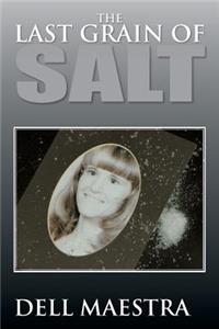 The Last Grain of Salt