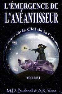 L'Émergence de L'Anéantisseur