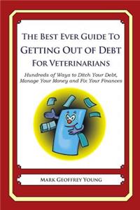 Best Ever Guide to Getting Out of Debt for Veterinarians