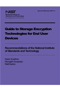 Guide to Storage Encryption Technologies for End User Devices