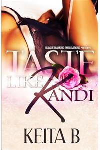 Taste Like Kandi