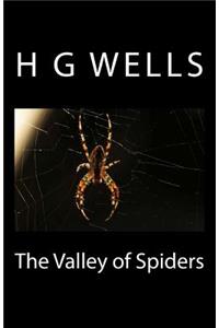 The Valley of Spiders