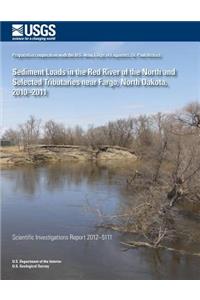 Sediment Loads in the Red River of the North and Selected Tributaries near Fargo, North Dakota, 2010?2011