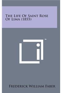 The Life of Saint Rose of Lima (1855)