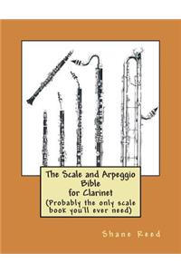The Scale and Arpeggio Bible for Clarinet