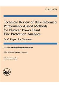 Technical Review of Risk-Informed Performance-Based Methods for Nuclear Power Plant Fire Protection Analyses