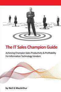 The It Sales Champion Guide