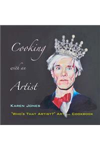 Cooking with an Artist
