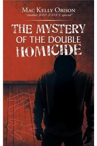 Mystery of the Double Homicide