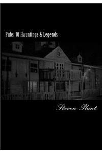 Pubs Of Hauntings & Legends