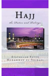 Hajj the Duties and Rulings