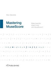 Mastering MuseScore