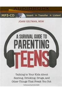 Survival Guide to Parenting Teens