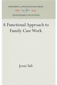 Functional Approach to Family Case Work