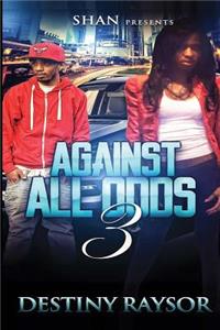 Against All Odds 3