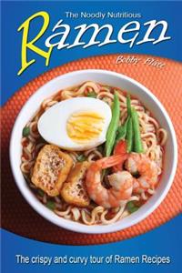 Noodly Nutritious Ramen Cookbook