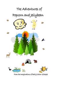 The Adventures of Popcorn and Jellybean