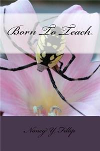 Born To Teach