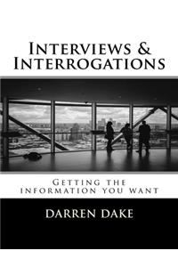 Interviews and Interrogations