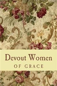 Devout Women Of Grace