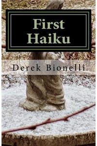 First Haiku