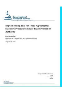 Implementing Bills For Trade Agreements