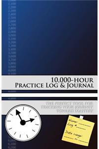 10,000-hour Practice Log & Journal