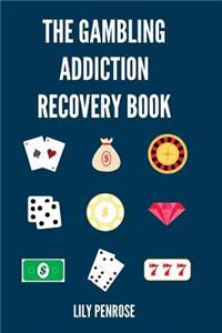 Gambling Addiction Recovery Book