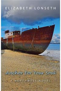 Anchor For Your Soul