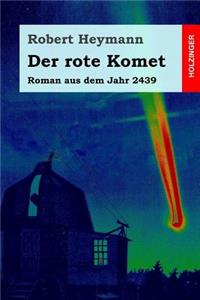 Der rote Komet