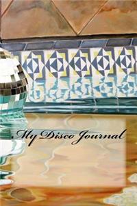 My Disco Journal