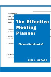 The Effective Meeting Planner