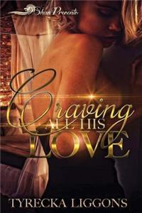 Craving All His Love