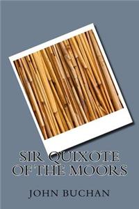 Sir Quixote of the Moors