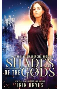 Shades of the Gods