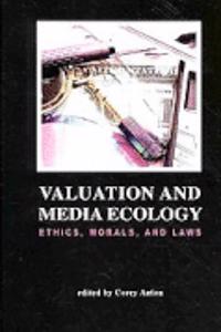 Valuation and Media Ecology