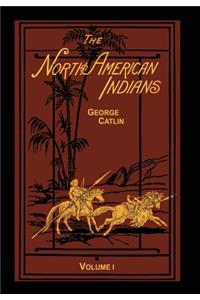 The North American Indians Volume 1 of 2